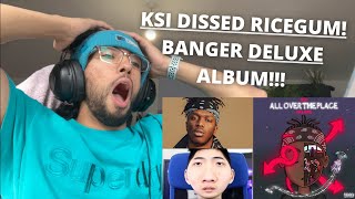KSI DISSED RICEGUM ON DELUXE ALBUM AOTP!!! SONGS SHOULD HAVE BEEN ON MAIN ALBUM THEY'RE AMAZING!!!