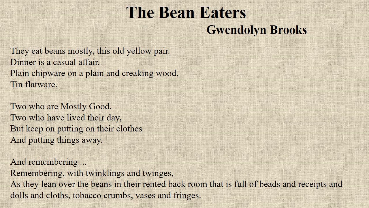 Gwendolyn Brooks, "The Bean Eaters" (Book Note)