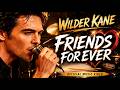 Wilder Kane - Friends forever (Official Music Video)