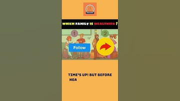 Which family is wealthier???||| #quiz #quiztime #quizquiz #games #riddles #quizzes #puzzle