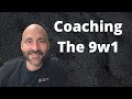 Enneagram: Coaching The 9w1