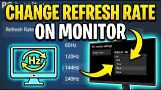 How to Change Refresh Rate on Monitor