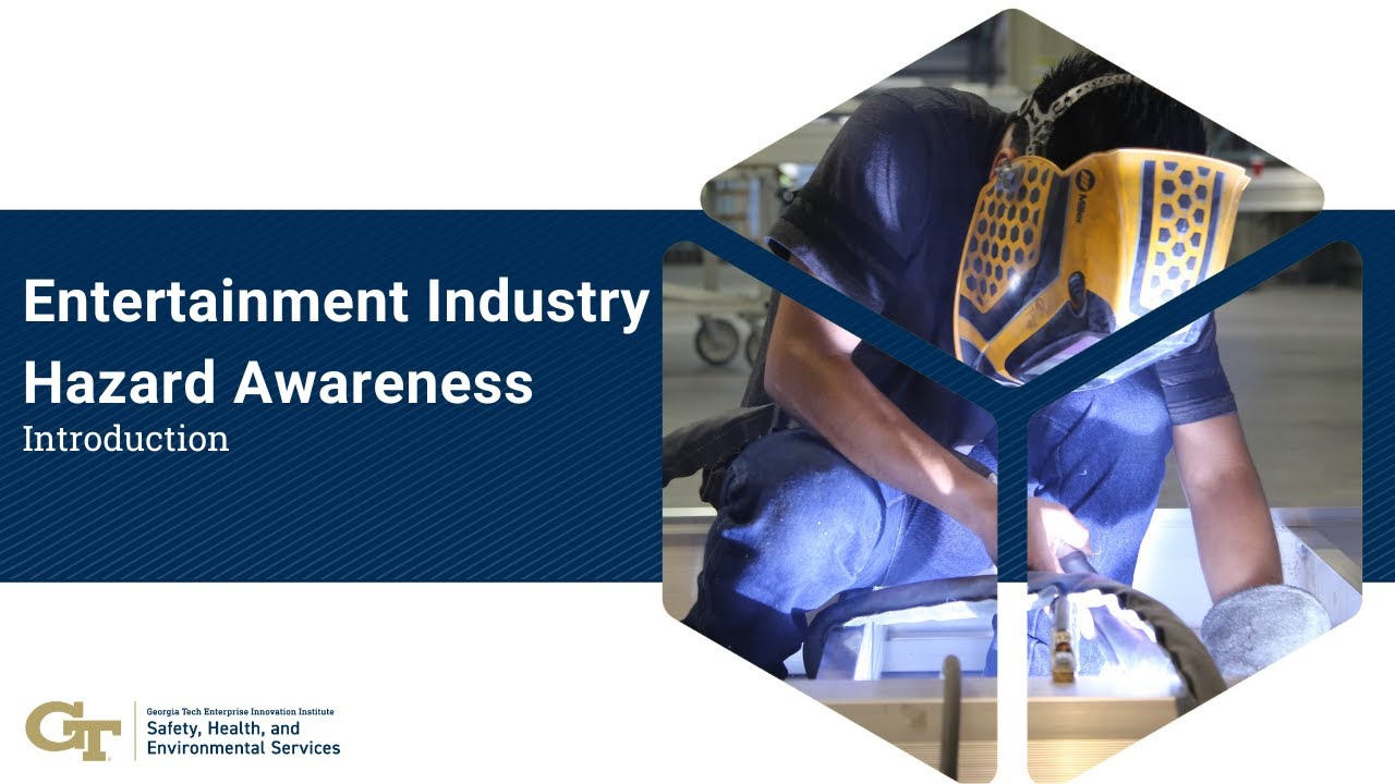 Entertainment Industry Hazard Awareness: Introduction