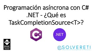 Programación asíncrona con C# .NET - ¿Qué es TaskCompletionSource?