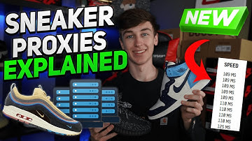 The ULTIMATE Sneaker Proxy Guide!!(Sneaker Proxies Explained)