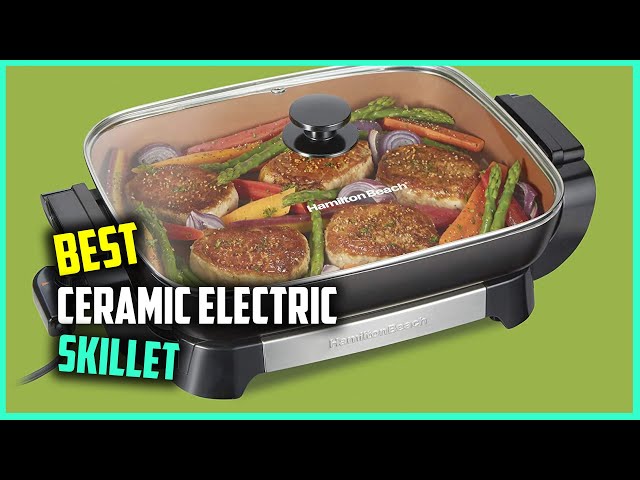 10 Amazing Ceramic Electric Skillet 16 Inch for 2023