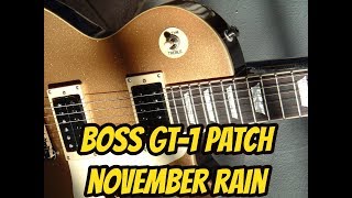 Boss GT-1 Patch/Preset - November Rain Solo