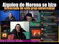 ALGUIEN DE MORENA SE HIZO LICENCIADO EN ESTA GRAN UNIVERSIDAD