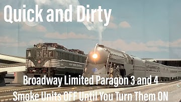 Quick and Dirty: Setting Broadway Limited Paragon 2, 3 & 4 Smoke Units to Soft OFF Until You F7 Them
