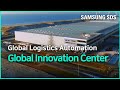 Samsung sds global logistics automation  innovation centers