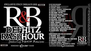 DefHitz RashHour R&amp;b megamix