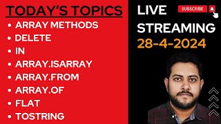 Array method ( Delete, in, Array.isArray, Array.from, Array.of, flat, toString) | Governor Sindh IT