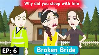 Broken Bride part 6 | Village Love Story | Easy English Story | Invite English