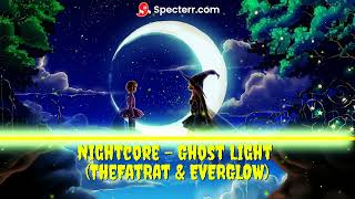 Nightcore  Ghost Light thefatrat U0026 Everglow thefatrat everglow nightcoresydo
