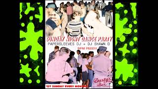 Sunday Night Dance Party - Papersleeves DJ and DJ Shawn D at Dusty's Bar 12/1/24