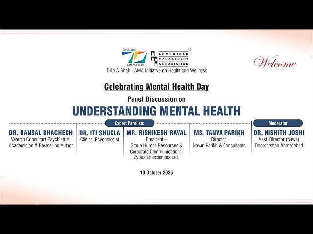 Panel Discussion on UNDERSTANDING MENTAL HEALTH