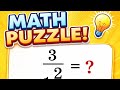 Fraction Division Math Puzzle | 3/2 ÷ 1 2/4 = ? | IQ Test Question! #MathPuzzle #IQTest #BrainTeaser