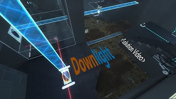 Portal 2 | Downlight [Official Solution Video]