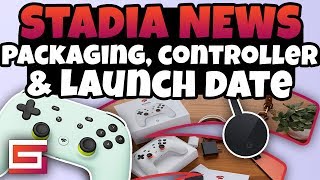 Stadia News Update - Launch Date, Packaging, Controller, UI & More