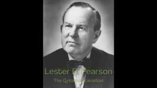 Lester B Pearson the Greatest Canadian