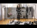Style Type Series: Edgy Classic