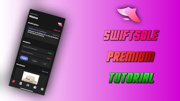 Swiftsole Premium Tutorial - Swiftsole iOS - Supreme Bot