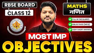 RBSE Board Class 12th - Maths | All IMP Objectives🔥 | Board Exam 2026 #boardexam2026 #rbseboard