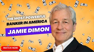 Famous The Most Powerful Banker in America-Jamie Dimon Net Worth