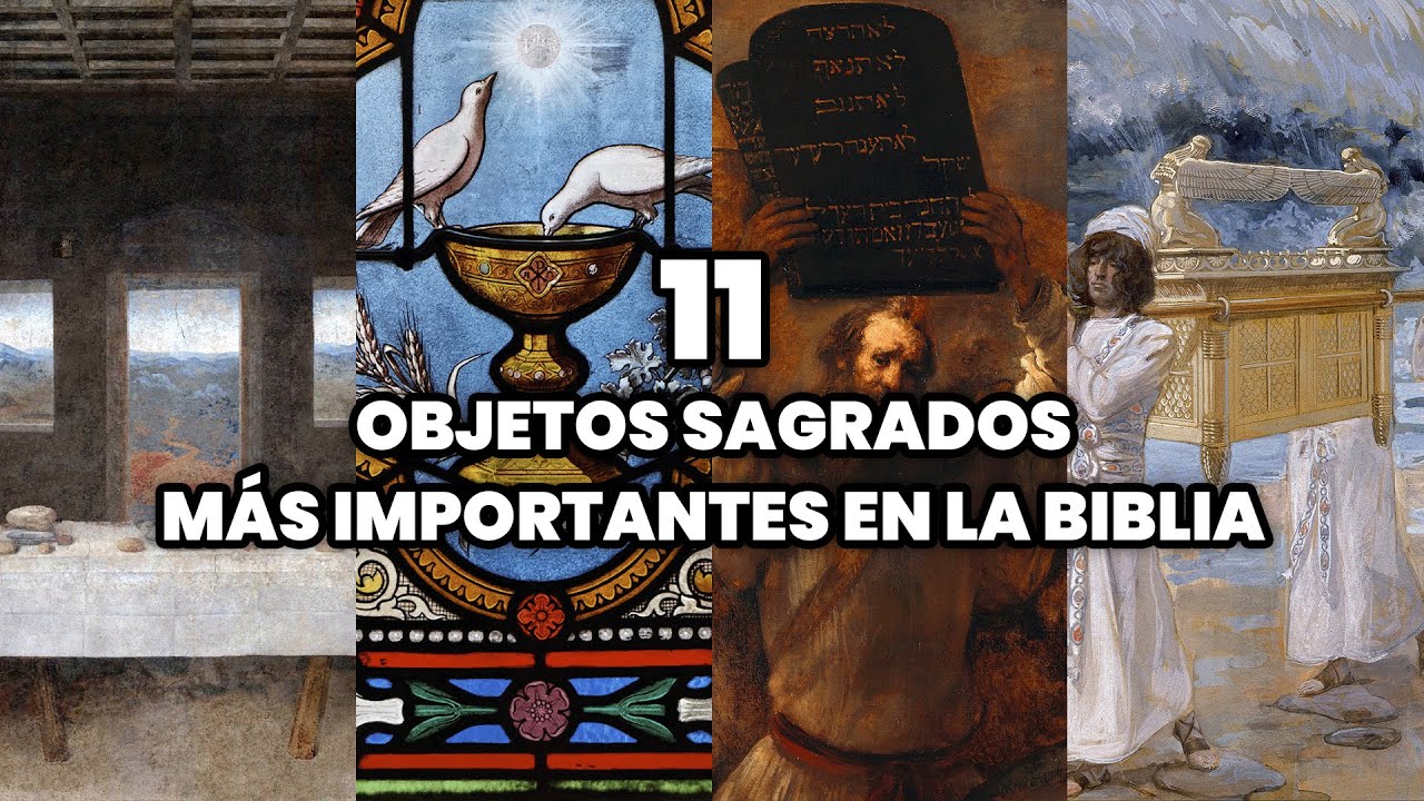 Los 11 Objetos Sagrados más Importantes en la Biblia | Tesoros más Sagrados de la Biblia