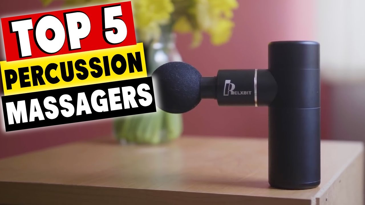 Top 5 Best Percussion Massagers In 2020