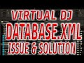 VIRTUAL DJ, ISSUE. DATABASE.XML, MACBOOK AIR, PLAYLISTS ,SONGS UN ANALYSED