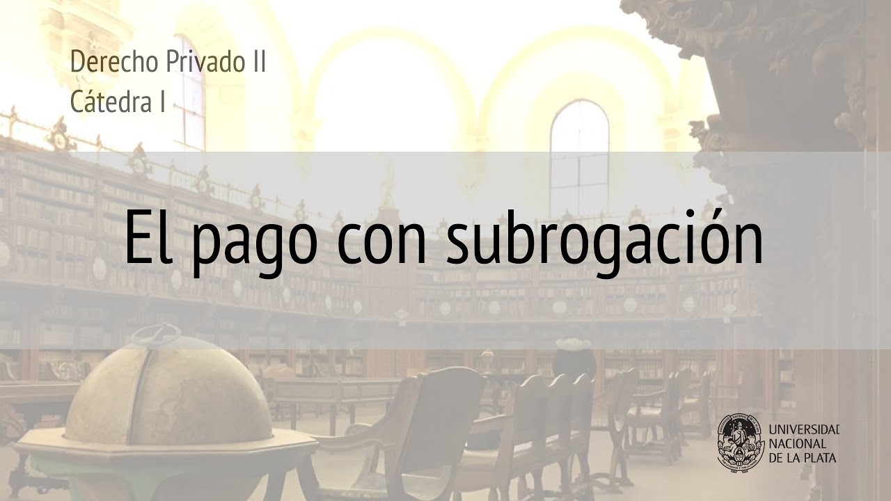 El pago con subrogación. Prof. Rosario Echevesti