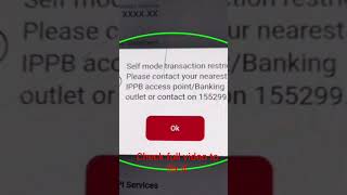 Fix Ippb bank self mode transaction restricted problem solve | ippb self mode transaction restricted