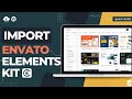 How to Install Template Kit for Any Website | Import Template Kit from Envato (Step-by-Step)
