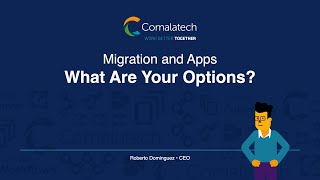 Roberto Dominguez, Comalatech How App Vendors Plan To Support Customers In A Server-Less Future