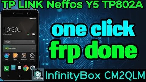 TP‑Link Neffos Y5 TP802A — One‑Click FRP Done  | InfinityBox CM2QLM | KasturiTechtronic