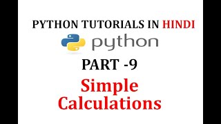 How to do simple calculations in python | simple calculation in python in Hindi | ip for class 11