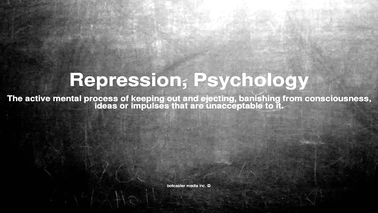 Medical vocabulary: What does Repression, Psychology mean - YouTube
