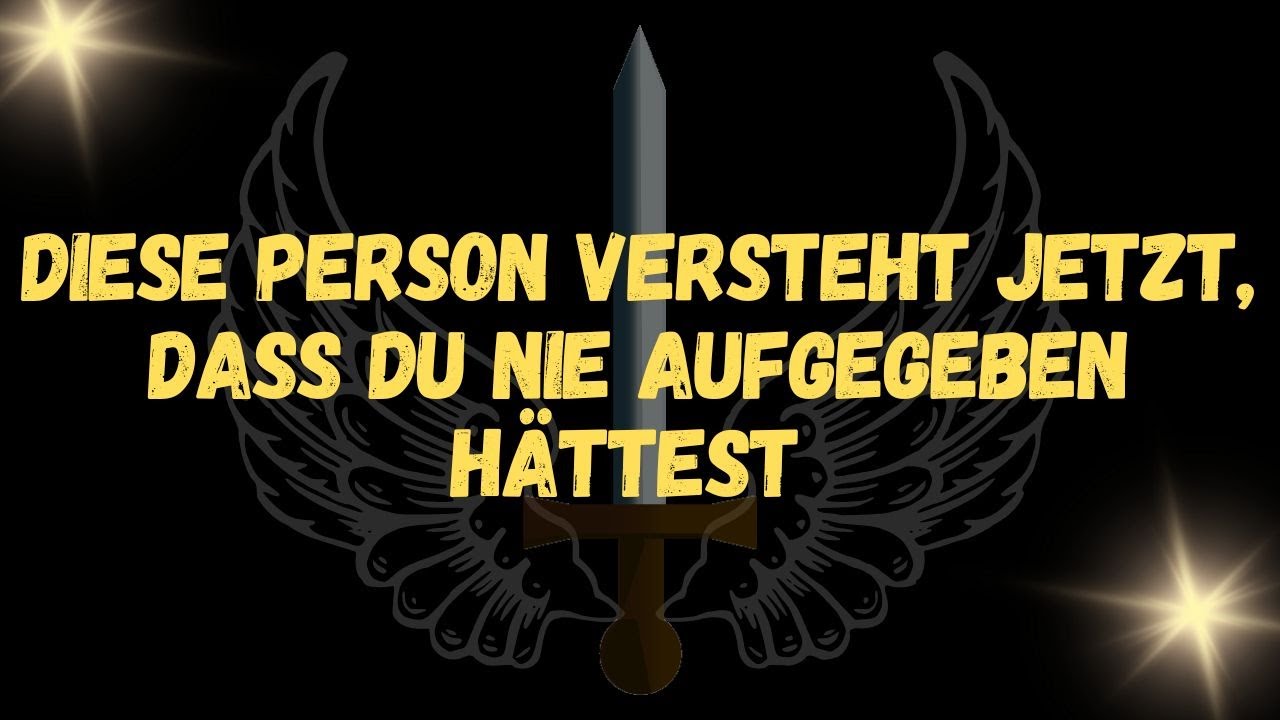 Diese Person versteht jetzt, dass du nie aufgegeben hättest