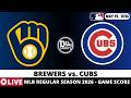 MILWAUKEE BREWERS VS CHICAGO CUBS ⚾️ MLB Game Score Radio Play-by-Play