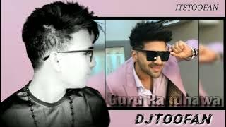 GuruRandhawa | Taporimix | DJTOOFAN
