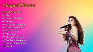The Best Of Chappell Roan  Ultimate Playlist