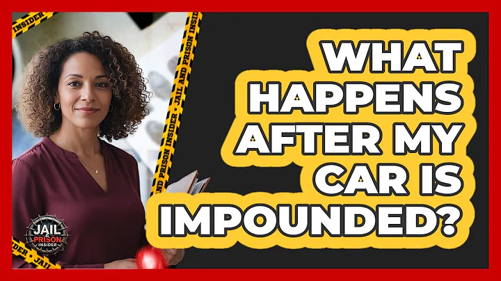 What Happens After My Car Is Impounded?