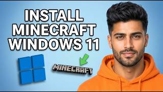 How to Install Minecraft on Windows 11 [2026 Quick Guide]
