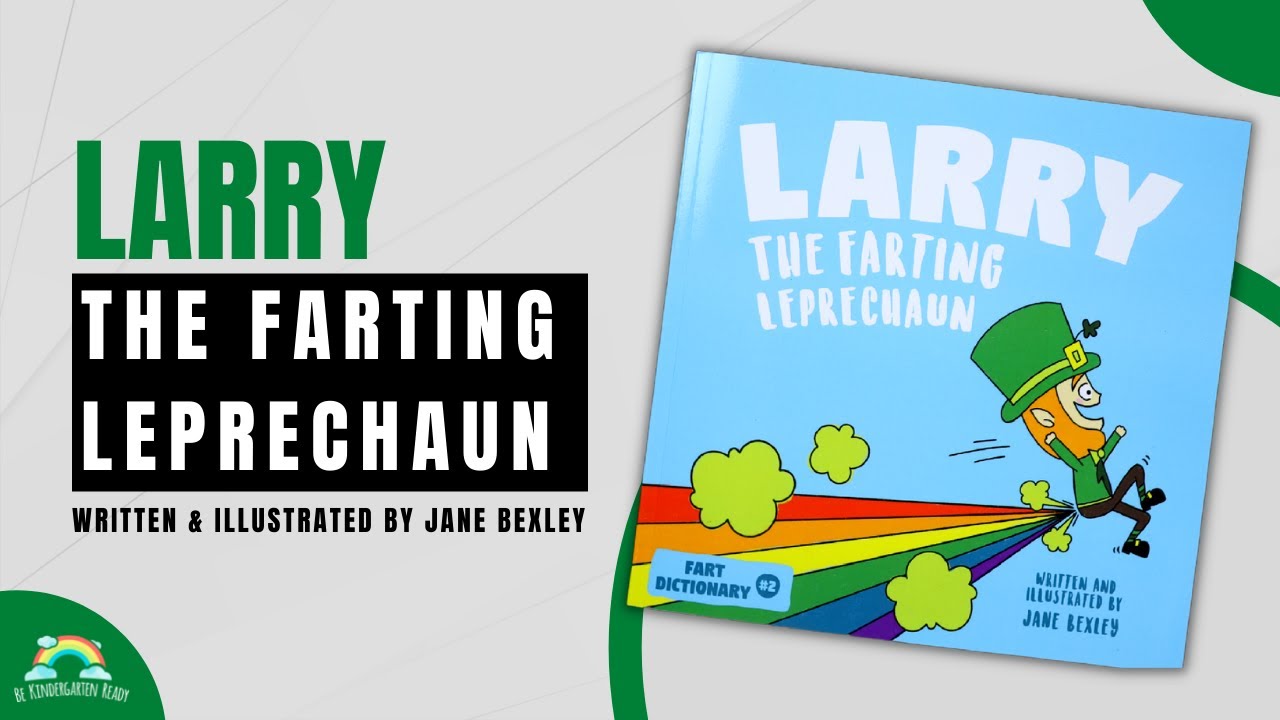 Larry The Farting Leprechaun - kids read aloud 🍀 - YouTube