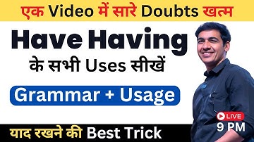 HAVE or HAVING के सभी USES सीखे | English Speaking Practice | English Lovers LIVE CLASSES