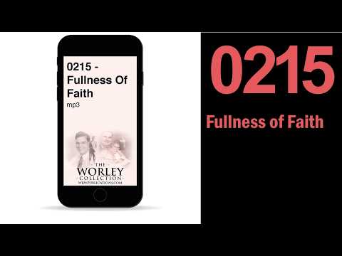 215: Fullness of Faith