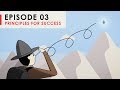 Principles for Success: “The Five Step Process” | Episode 3