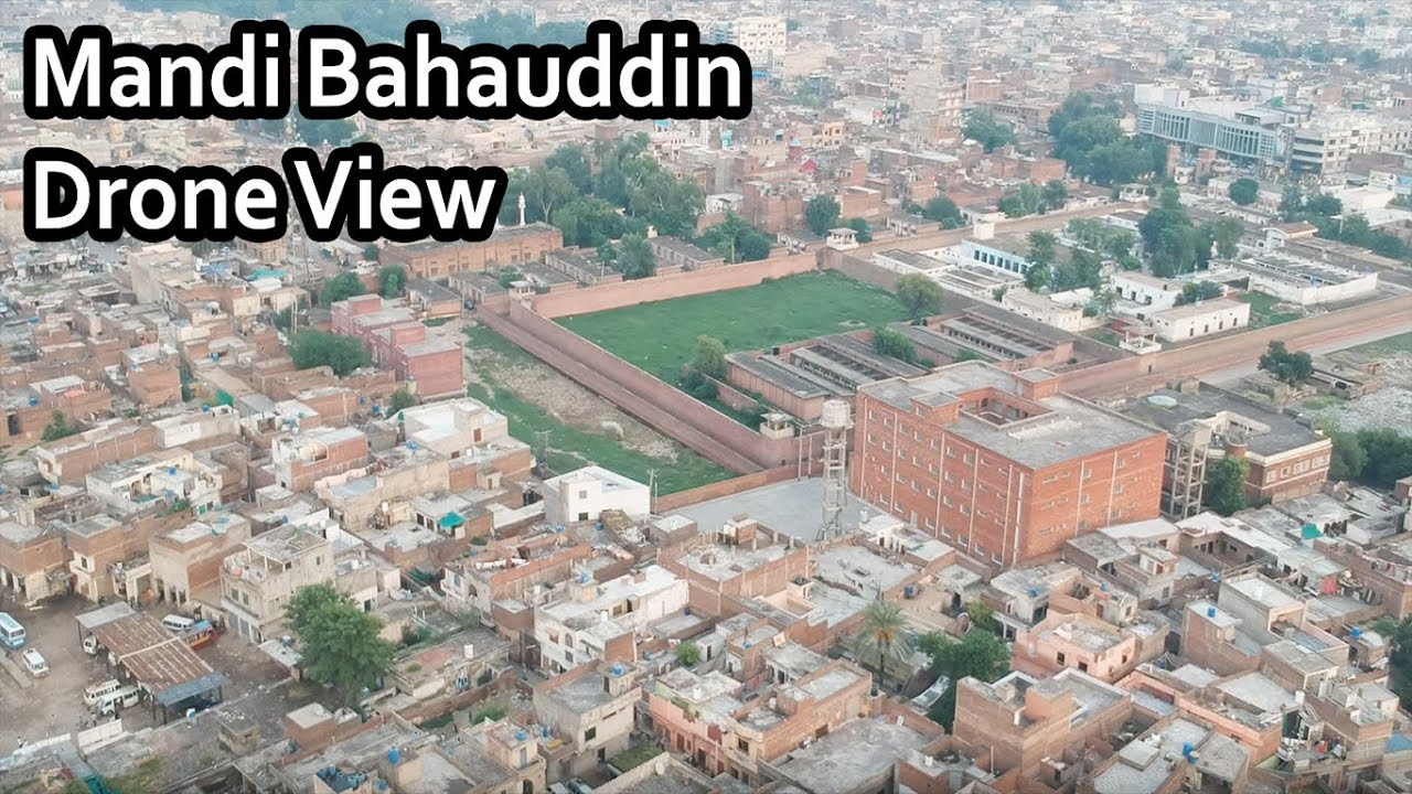 Mandi Bahauddin vlog Drone View YouTube