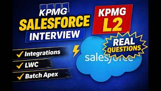KPMG Salesforce Interview Questions | L2 Techno-Managerial Round Explained | Part2